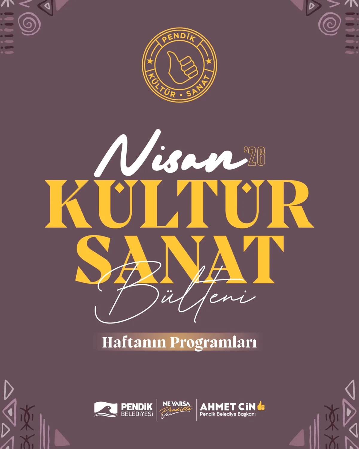 Pendik'te Kültür ve Sanat Dolu Bir Hafta Kapıda! Pendik'te Kültür ve Sanat Dolu Bir Hafta Kapıda!