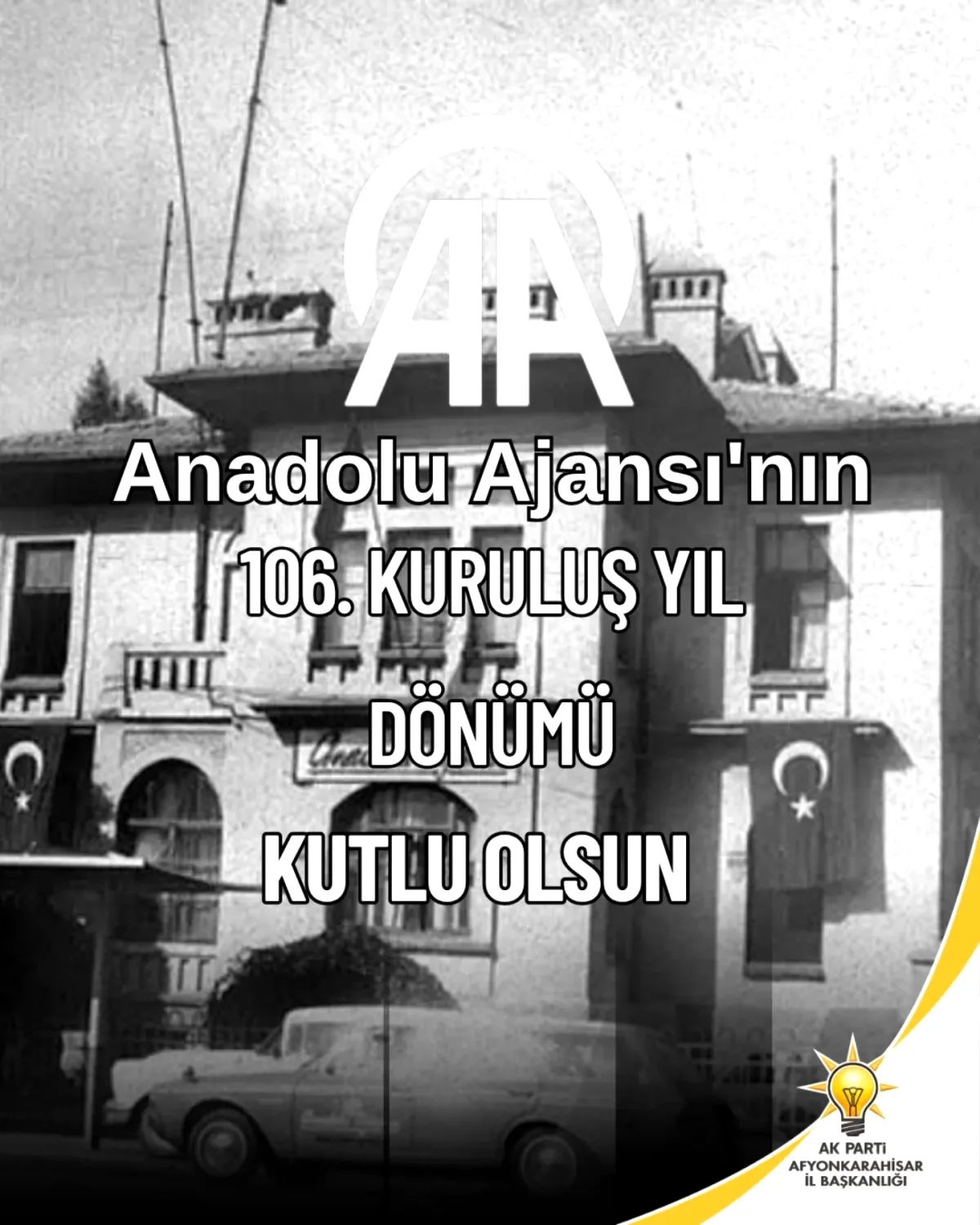 Afyonkarahisar'dan Anadolu Ajansı'na 106. Yıl Kutlaması Afyonkarahisar'dan Anadolu Ajansı'na 106. Yıl Kutlaması