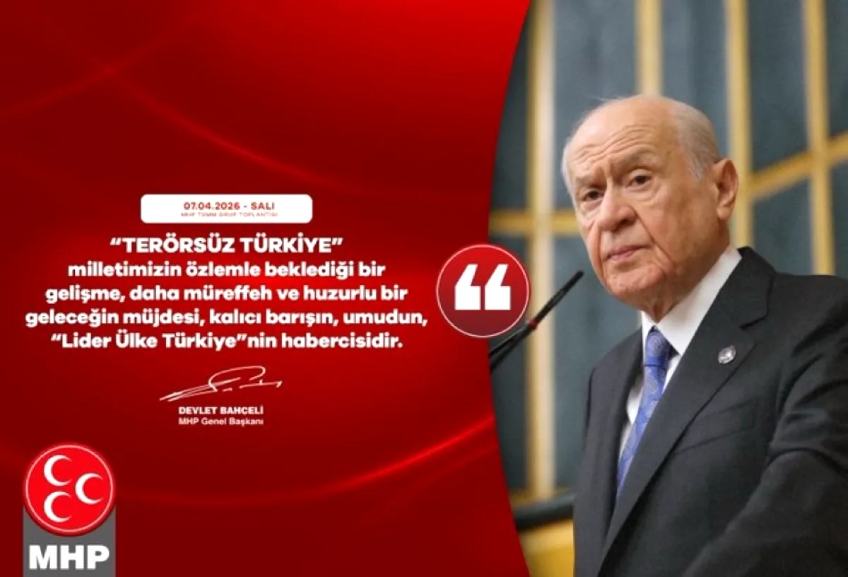 MHP'den Terörsüz Türkiye Mesajı: Bahçeli'nin Vizyonu ve Süreç Analizi MHP'den Terörsüz Türkiye Mesajı: Bahçeli'nin Vizyonu ve Süreç Analizi