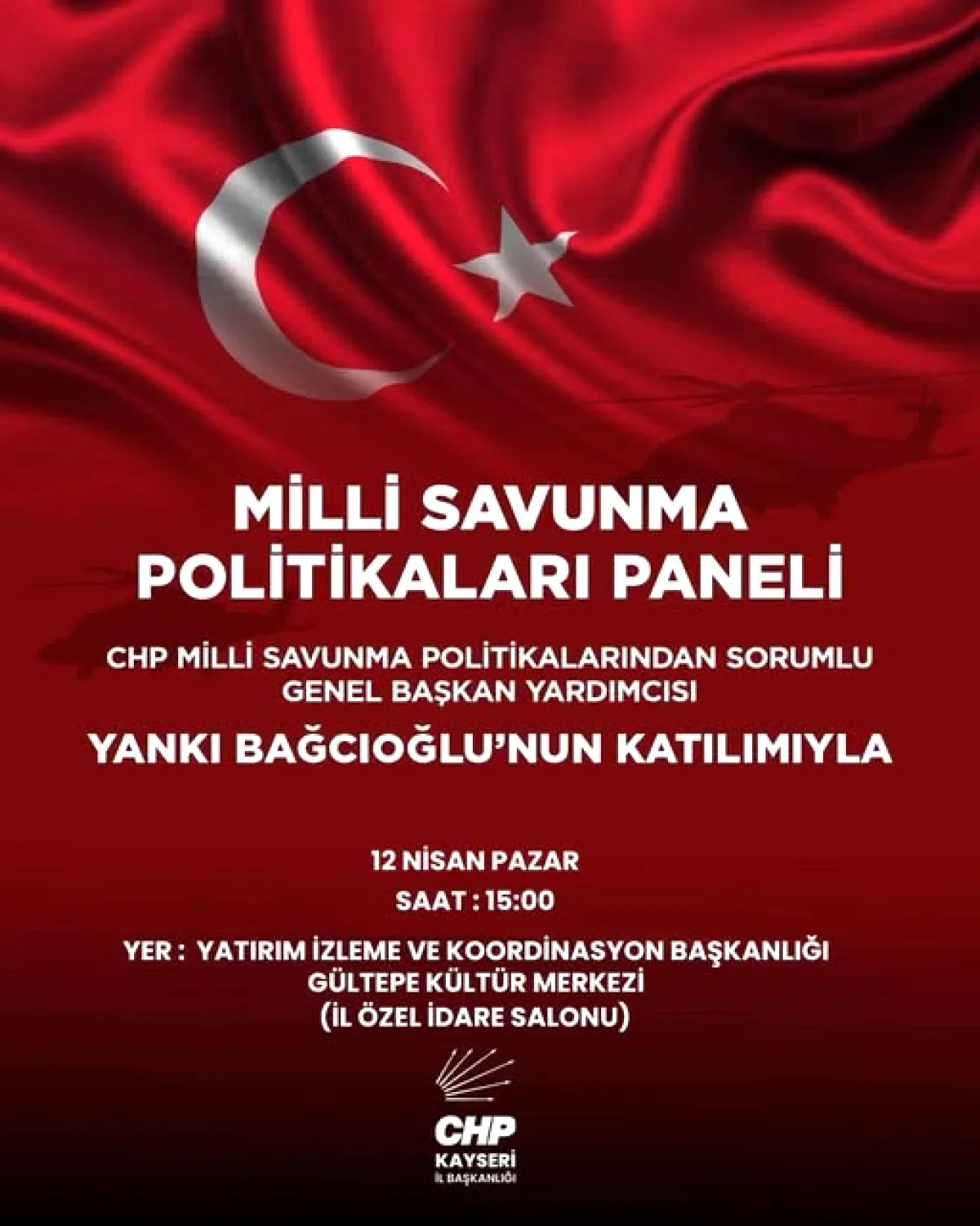 CHP Kayseri'de Savunma Politikaları Paneli: Yardımcımız Yankı Bağcıoğlu 12 Nisan'da Halkla Buluşuyor CHP Kayseri'de Savunma Politikaları Paneli: Yardımcımız Yankı Bağcıoğlu 12 Nisan'da Halkla Buluşuyor