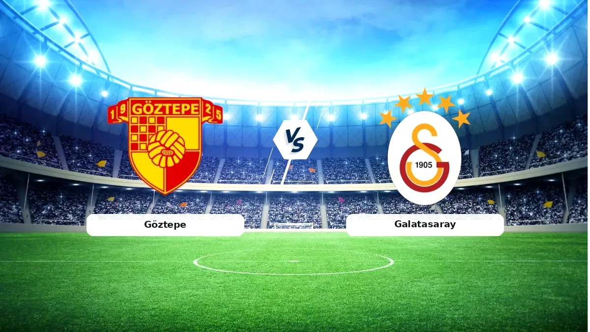 Göztepe - Galatasaray Maçı Ne Zaman? Saat Kaçta ve Hangi Kanalda? Göztepe - Galatasaray Maçı Ne Zaman? Saat Kaçta ve Hangi Kanalda?