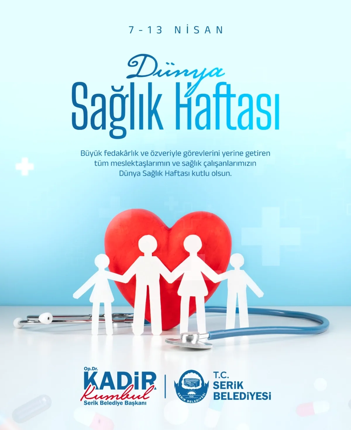 Serik Belediyesi'nden Dünya Sağlık Haftası Mesajı Serik Belediyesi'nden Dünya Sağlık Haftası Mesajı