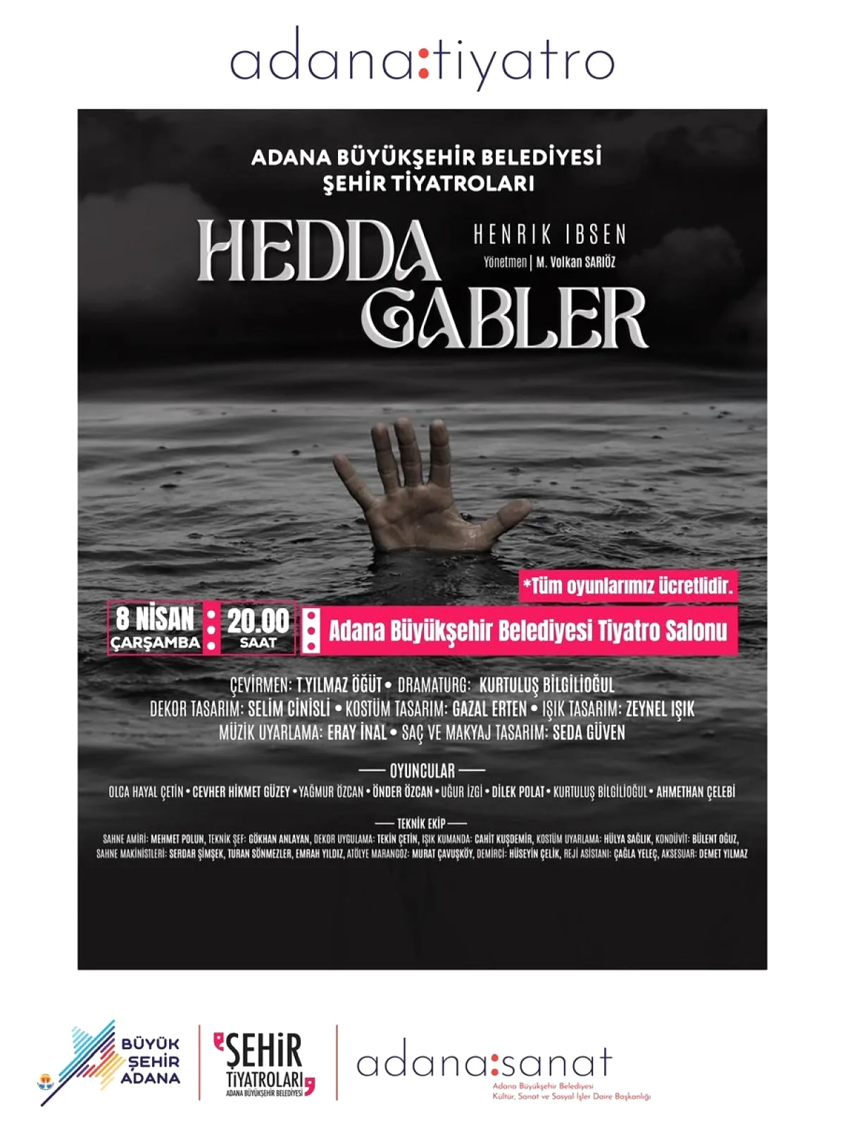 Hedda Gabler Adana'da Sahneye Çıkıyor! Saat 20:00 Hedda Gabler Adana'da Sahneye Çıkıyor! Saat 20:00