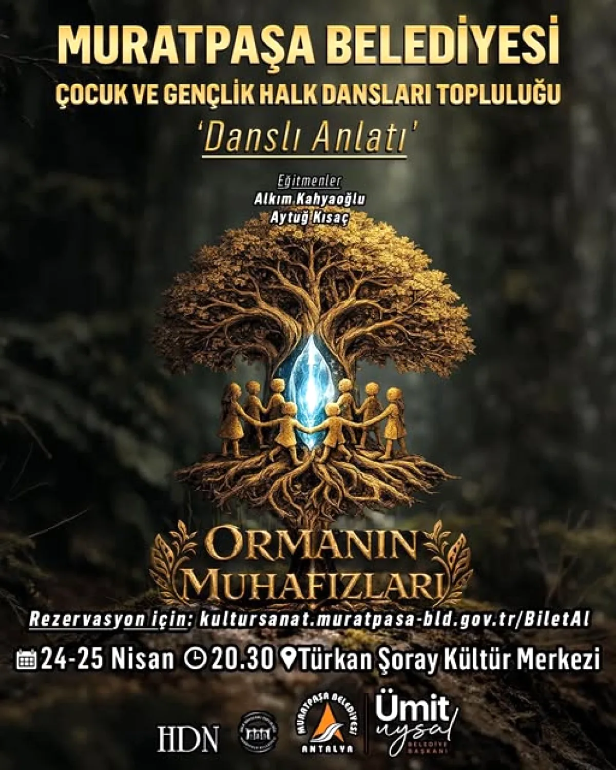 Muratpaşa Çocuk ve Gençlik Halk Dansları 'Ormanın Muhafızları' Sahne Alıyor Muratpaşa Çocuk ve Gençlik Halk Dansları 'Ormanın Muhafızları' Sahne Alıyor
