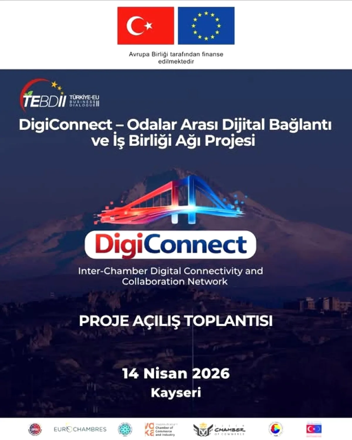 Kayseri Avrupa'ya Açılıyor: DigiConnect Lansmanı 14 Nisan'da Kayseri Avrupa'ya Açılıyor: DigiConnect Lansmanı 14 Nisan'da