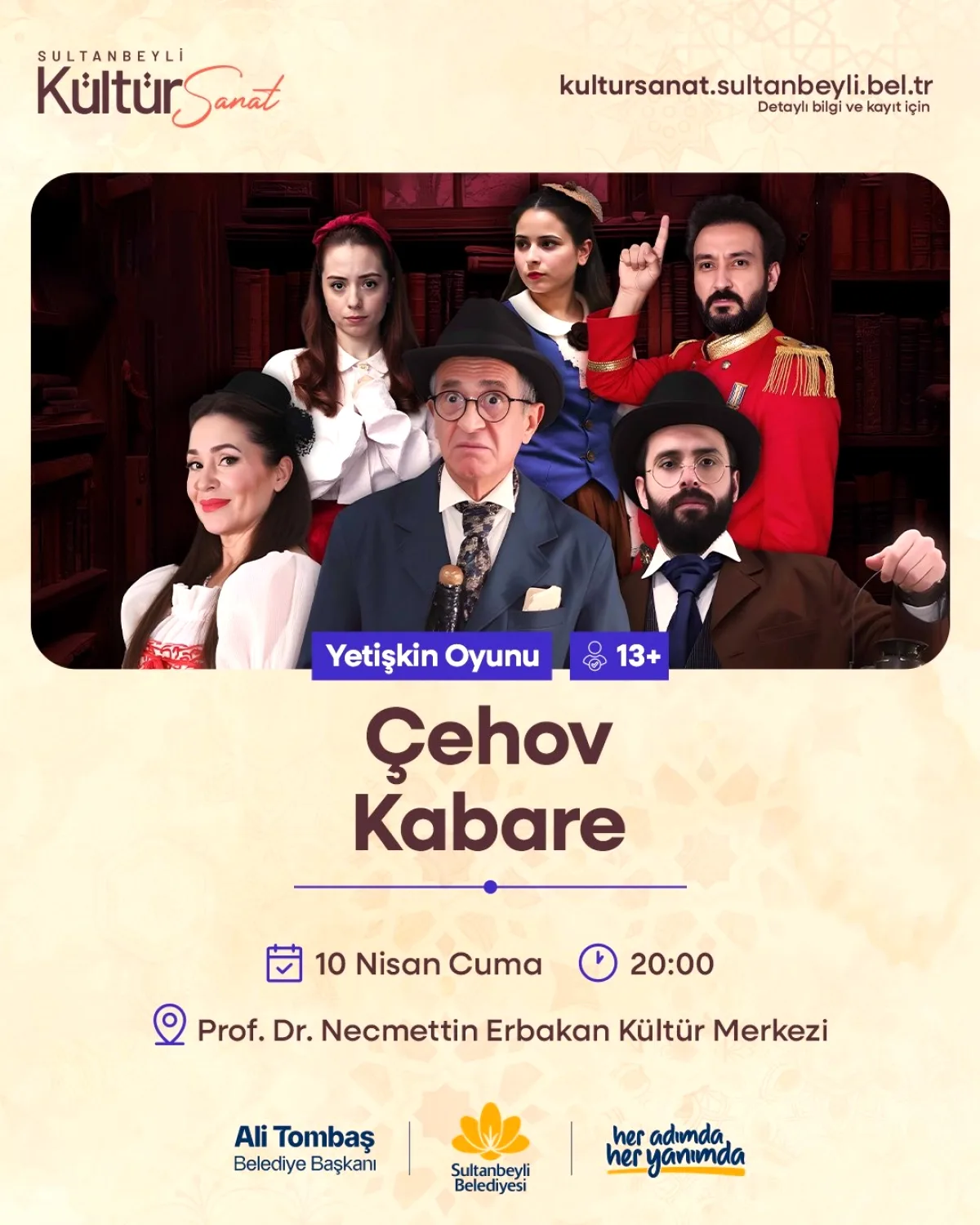 Sultanbeyli'de Ücretsiz Yetişkin Tiyatrosu: Çehov Kabare 10 Nisan'da! Sultanbeyli'de Ücretsiz Yetişkin Tiyatrosu: Çehov Kabare 10 Nisan'da!