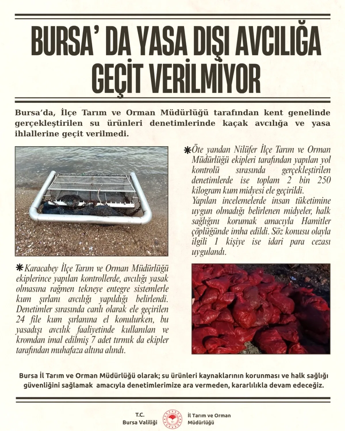 Bursa'da Kaçak Avcılığa Sıkı Denetim: Su Ürünleri Nasıl Korunuyor? Bursa'da Kaçak Avcılığa Sıkı Denetim: Su Ürünleri Nasıl Korunuyor?