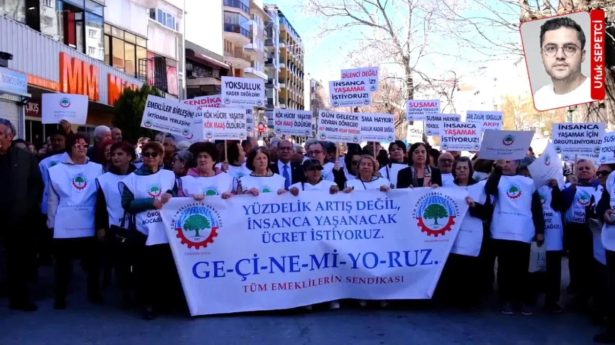 Emekliler 'Sefalet Zulmüne Son' Diyerek Meydanlara Çağırıyor Emekliler 'Sefalet Zulmüne Son' Diyerek Meydanlara Çağırıyor