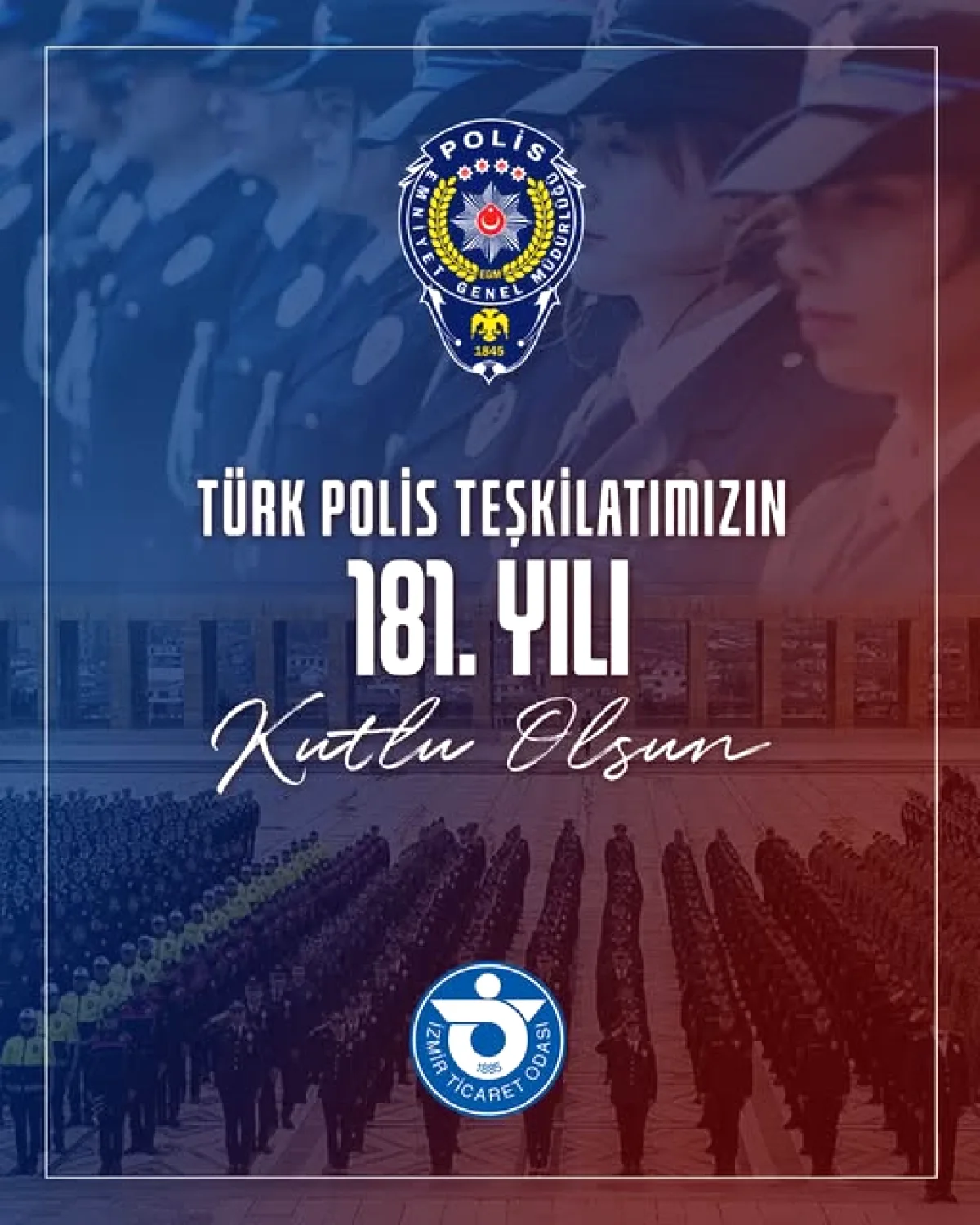 İZTO'dan Polis Teşkilatı'na 181. Yıl Mesajı: 'Kutlu Olsun' İZTO'dan Polis Teşkilatı'na 181. Yıl Mesajı: 'Kutlu Olsun'