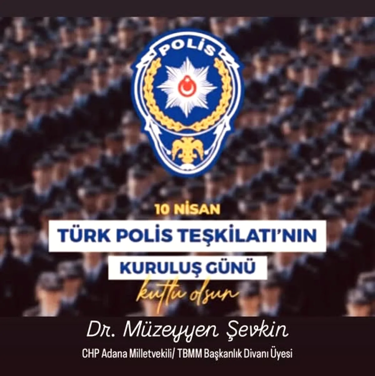 CHP'li Şevkin'den Polis Teşkilatı'na Özel Mesaj: 181 Yılın Ardından CHP'li Şevkin'den Polis Teşkilatı'na Özel Mesaj: 181 Yılın Ardından