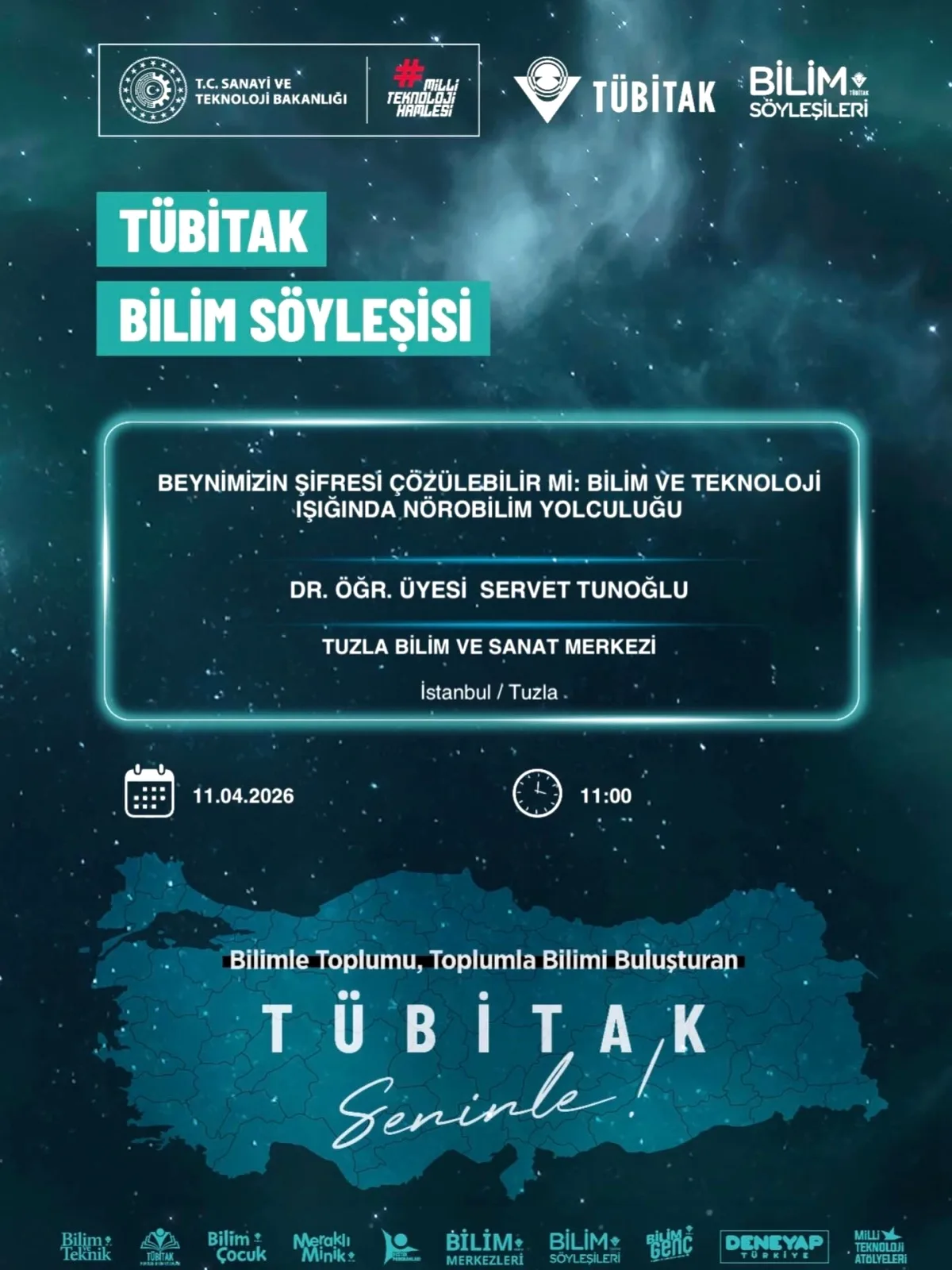 Tuzla'da Nörobilim Söyleşisi: Beynimizin Şifresi Çözülebilir mi? Tuzla'da Nörobilim Söyleşisi: Beynimizin Şifresi Çözülebilir mi?