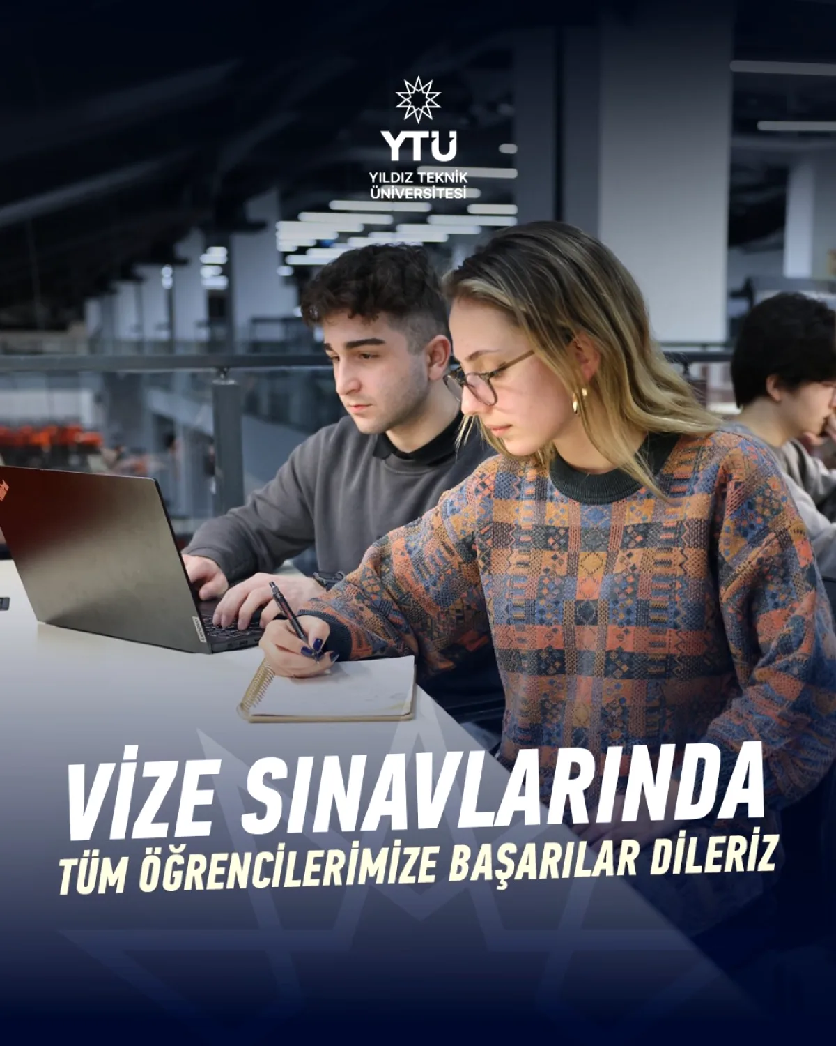 YTÜ Vize Dönemi İçin Başarı Mesajı Yayınladı YTÜ Vize Dönemi İçin Başarı Mesajı Yayınladı