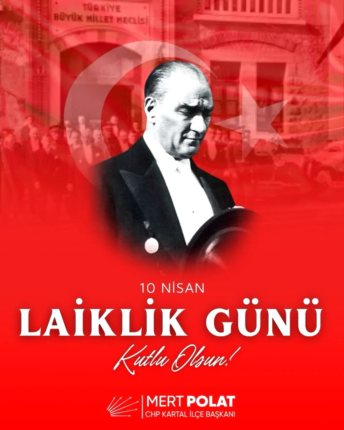 Kartal CHP'den 10 Nisan Laiklik Günü Mesajı Kartal CHP'den 10 Nisan Laiklik Günü Mesajı