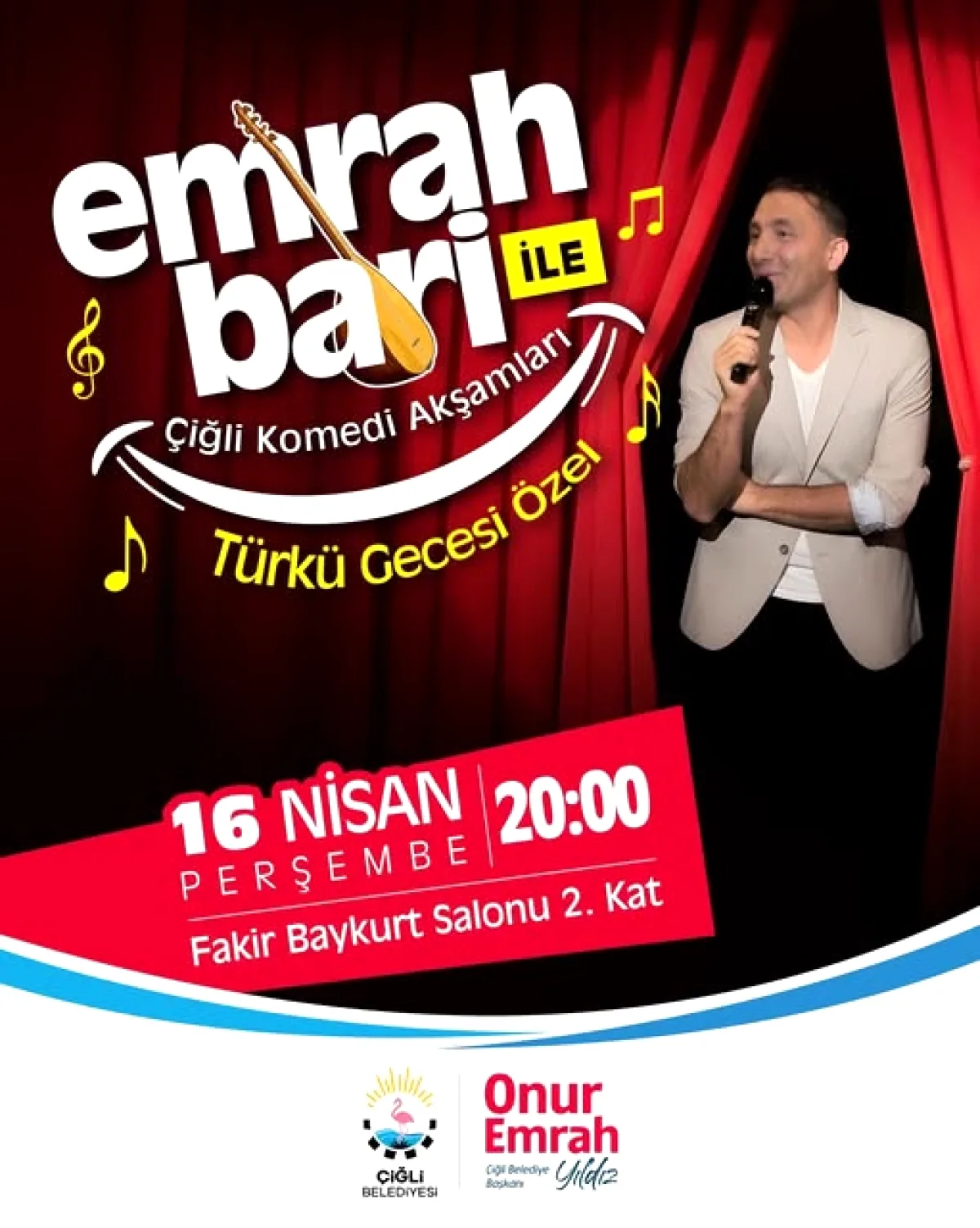 Çiğli'de Emrah Bari ile Türkü Gecesi: Kahkaha ve Müzik Bir Arada Çiğli'de Emrah Bari ile Türkü Gecesi: Kahkaha ve Müzik Bir Arada