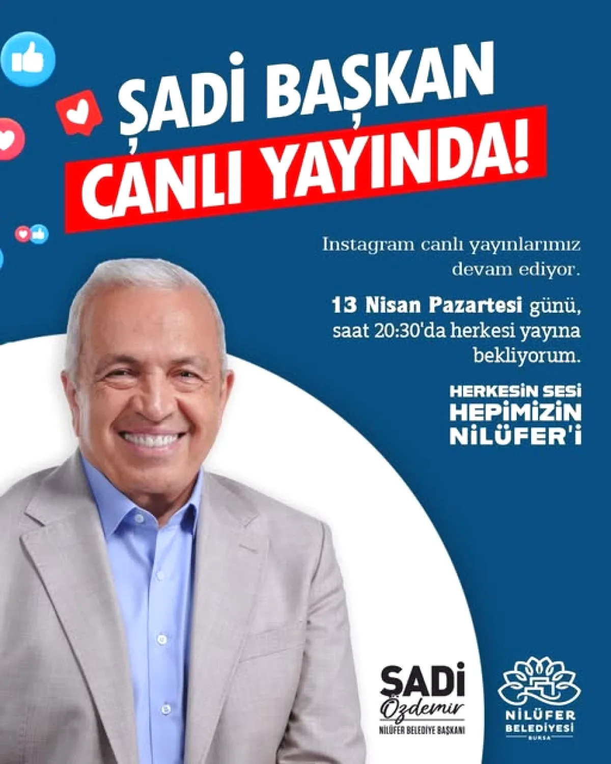 Nilüfer Belediyesi Başkanı, Vatandaşlarla 13 Nisan'da Canlı Yayında Buluşacak Nilüfer Belediyesi Başkanı, Vatandaşlarla 13 Nisan'da Canlı Yayında Buluşacak