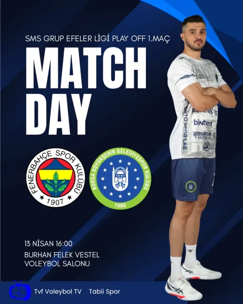 Efeler Ligi'nde Playoff Heyecanı Başlıyor: Bursa BB - Fenerbahçe