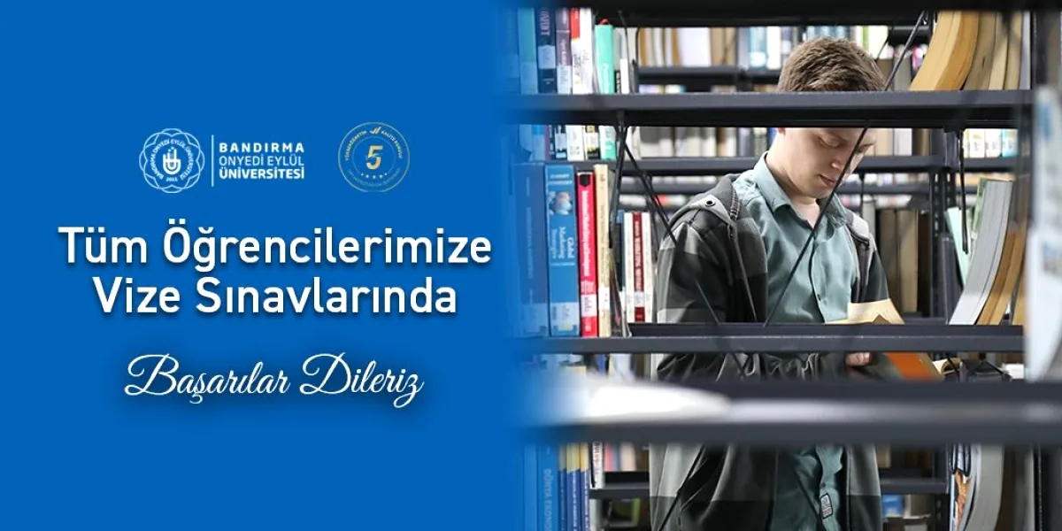 Bandırma 17 Eylül Üniversitesi Rektörü'nden Öğrencilere Sınav Motivasyonu Bandırma 17 Eylül Üniversitesi Rektörü'nden Öğrencilere Sınav Motivasyonu