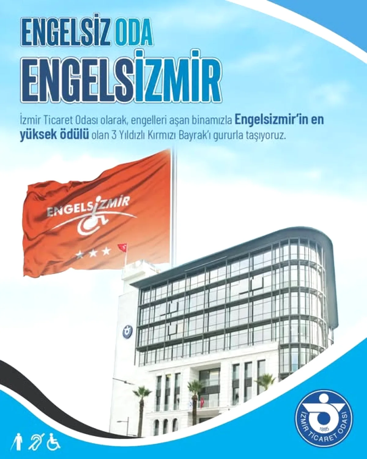 İzmir Ticaret Odası'ndan Erişilebilirlik Başarısı: 3 Yıldızlı Kırmızı Bayrak Ödülü İzmir Ticaret Odası'ndan Erişilebilirlik Başarısı: 3 Yıldızlı Kırmızı Bayrak Ödülü