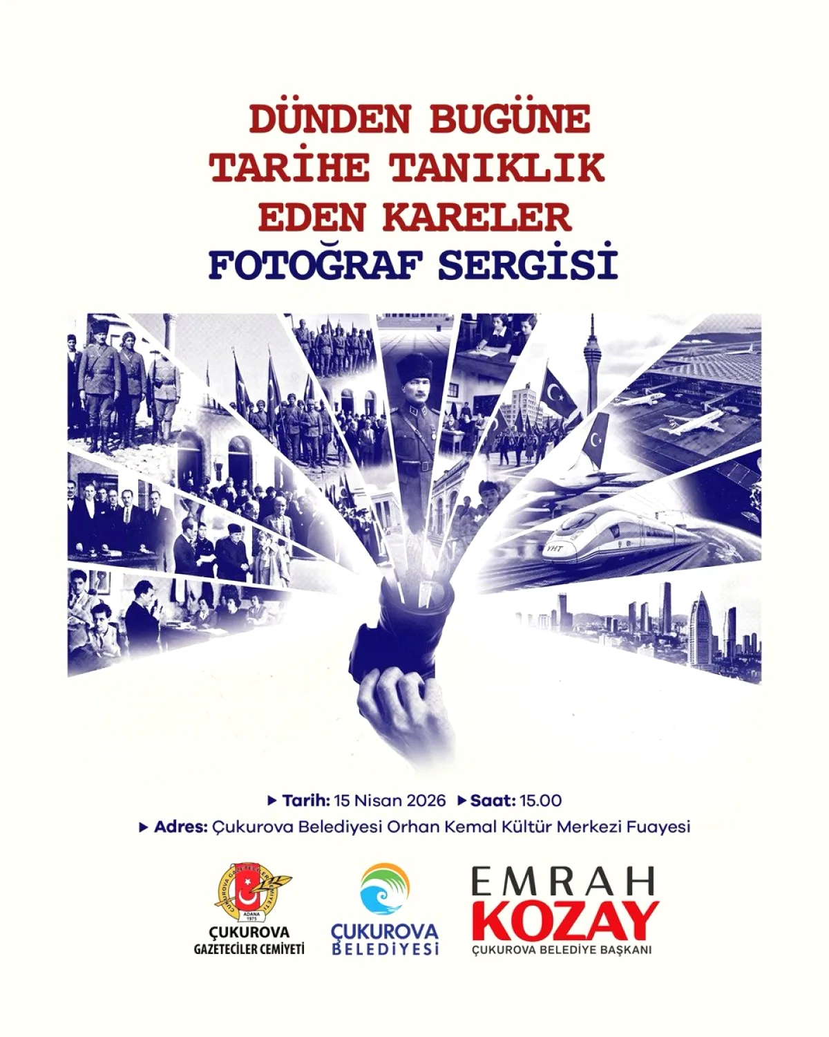 Çukurova'da Tarihe Tanıklık Eden Kareler Sergisi Açılıyor Çukurova'da Tarihe Tanıklık Eden Kareler Sergisi Açılıyor