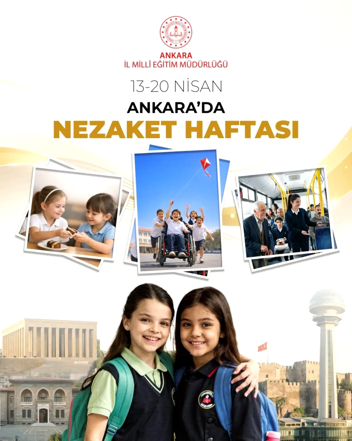 13-20 Nisan'da Ankara'da Nezaket Haftası Etkinlikleri Başlıyor 13-20 Nisan'da Ankara'da Nezaket Haftası Etkinlikleri Başlıyor