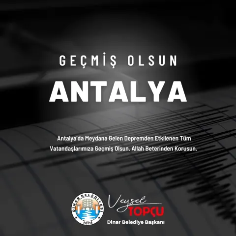 Topçu'dan Antalya Depremi İçin Geçmiş Olsun Mesajı