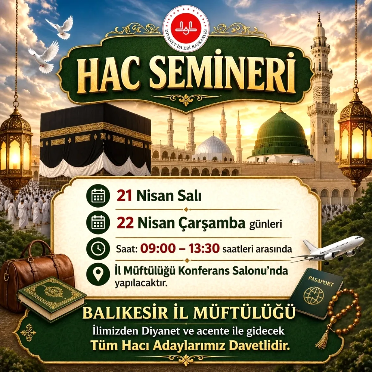 Balıkesir'de Hacı Adayları İçin Seminer: 21-22 Nisan'da Balıkesir'de Hacı Adayları İçin Seminer: 21-22 Nisan'da