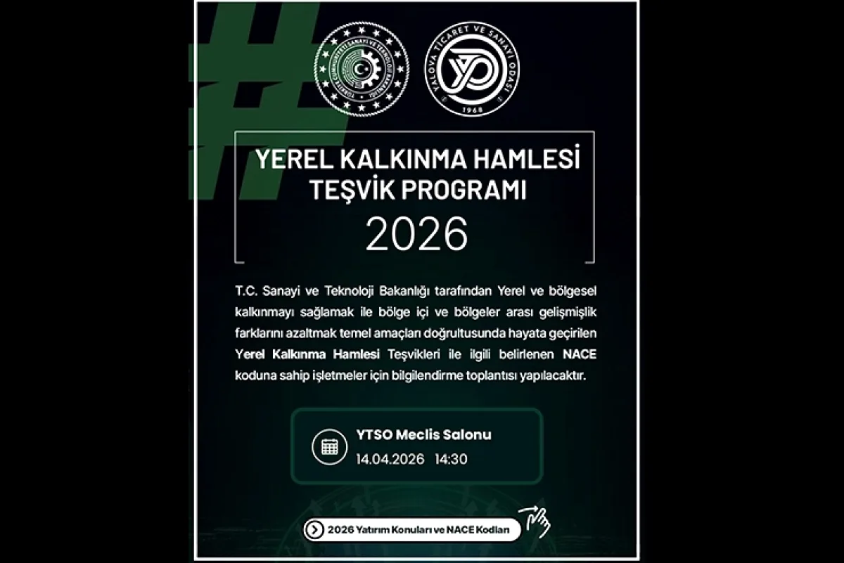 YTSO Teşvik Bilgilendirme Toplantısı: 14 Nisan'da Yalova'da YTSO Teşvik Bilgilendirme Toplantısı: 14 Nisan'da Yalova'da