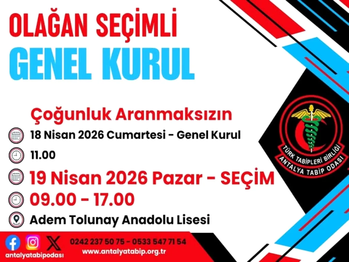Antalya Tabip Odası Seçimli Genel Kurulu Yeni Tarihleri Açıklandı Antalya Tabip Odası Seçimli Genel Kurulu Yeni Tarihleri Açıklandı