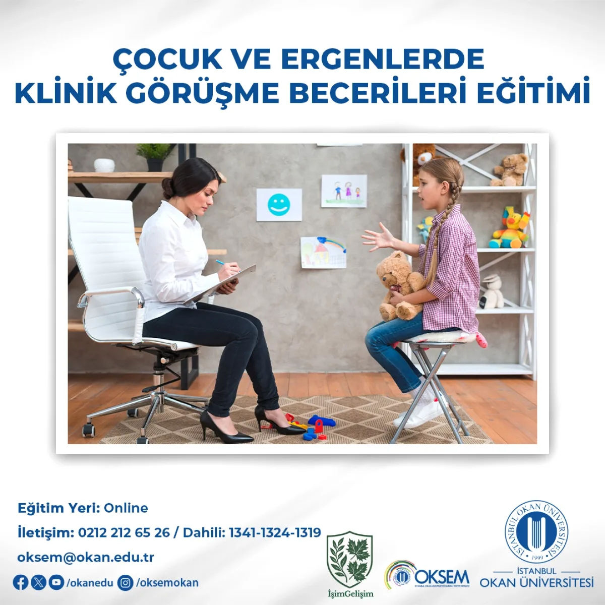 Çocuk ve Ergen Klinik Görüşme Becerileri Eğitimi Başvuruları Açıldı Çocuk ve Ergen Klinik Görüşme Becerileri Eğitimi Başvuruları Açıldı