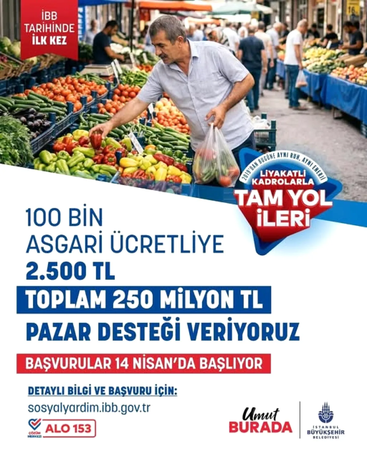 İstanbul'da 100 Bin Asgari Ücretliye 2.500 TL Pazar Desteği! İstanbul'da 100 Bin Asgari Ücretliye 2.500 TL Pazar Desteği!