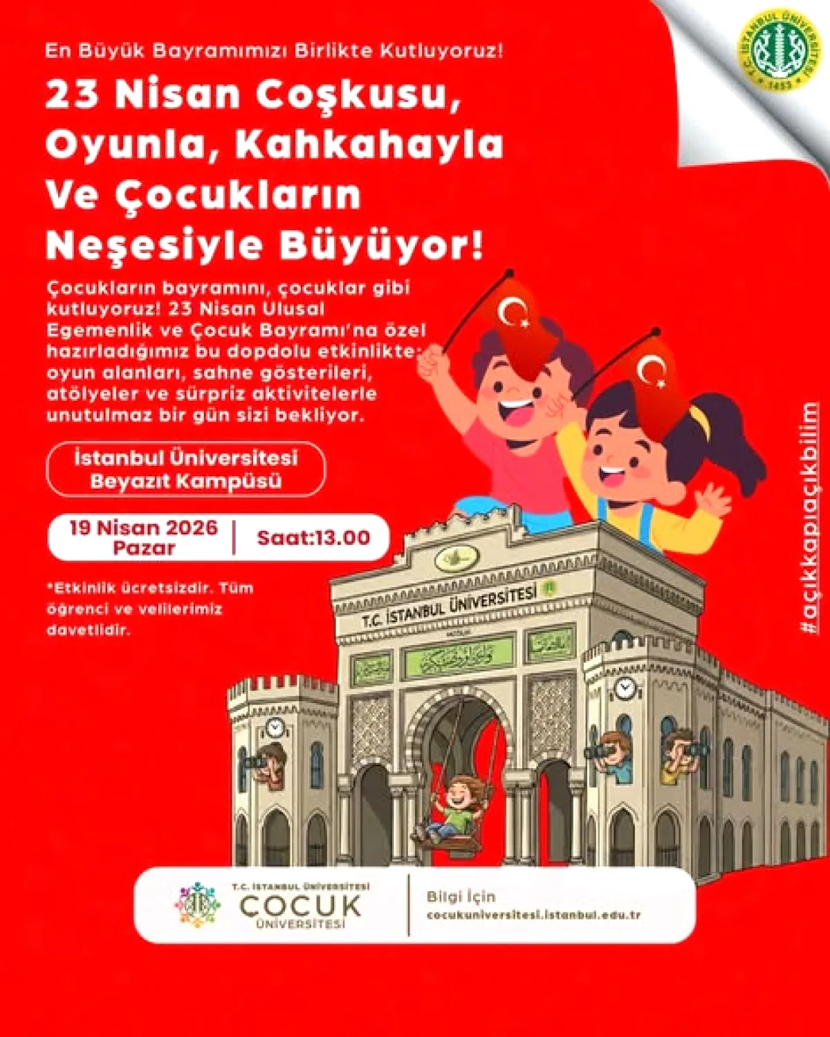 İstanbul Üniversitesi'nde 23 Nisan Coşkusu İstanbul Üniversitesi'nde 23 Nisan Coşkusu
