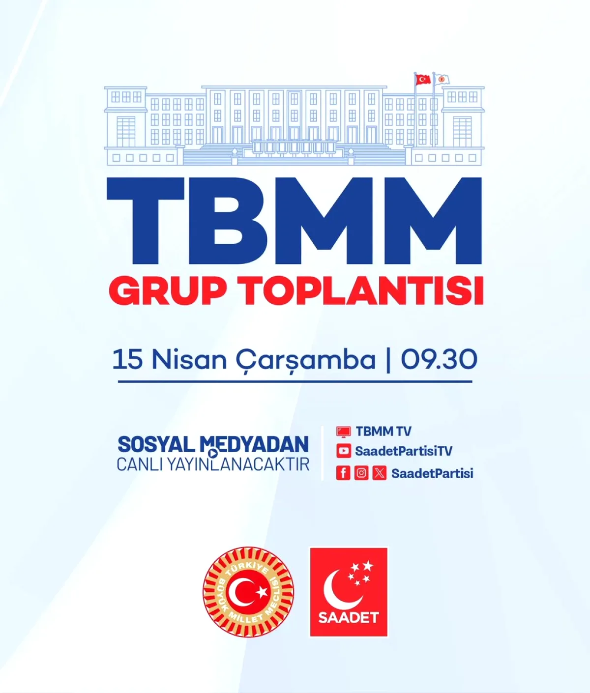 Saadet Partisi TBMM Grup Toplantısı Yarın Canlı Yayında Saadet Partisi TBMM Grup Toplantısı Yarın Canlı Yayında