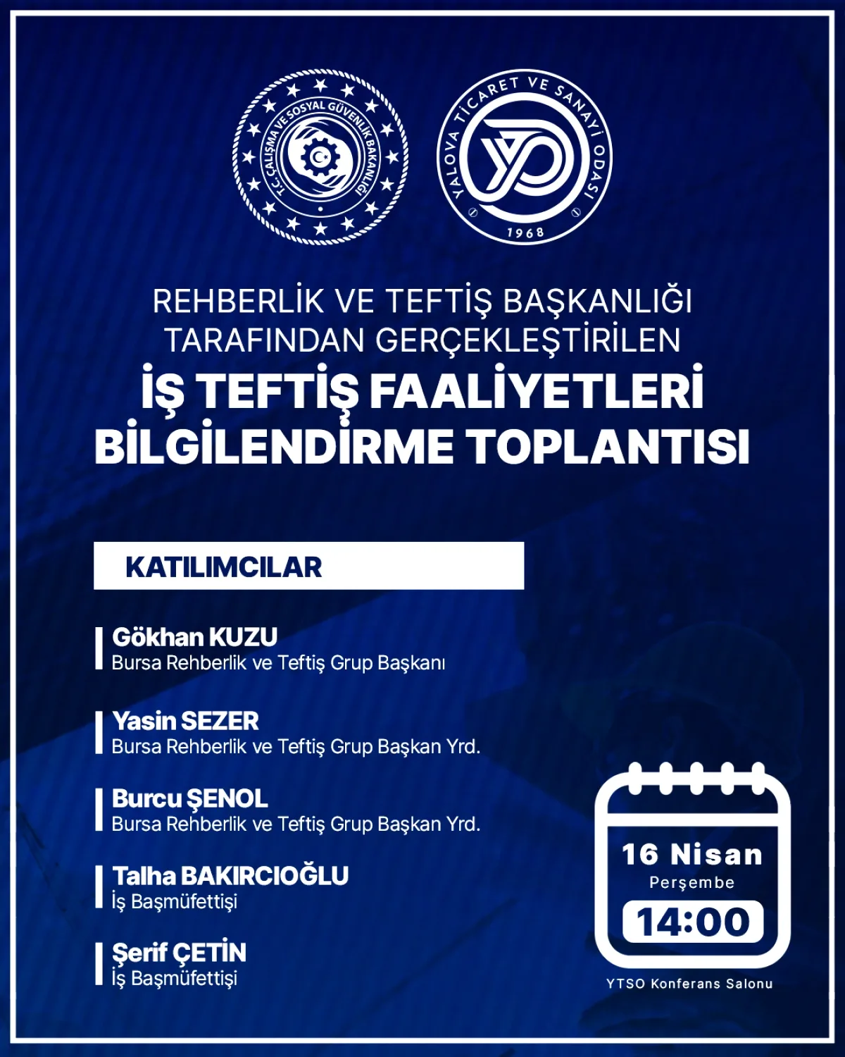 Yalova'da İşverenlere Yönelik Kritik Denetim Toplantısı Yalova'da İşverenlere Yönelik Kritik Denetim Toplantısı