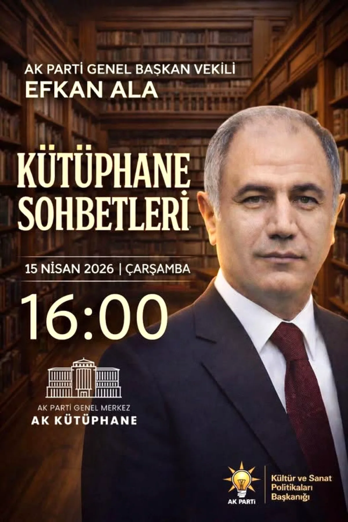 Efkan Ala Bugün AK Kütüphane'de Kültür ve Sanat Sohbetleri Programında Konuk Oluyor Efkan Ala Bugün AK Kütüphane'de Kültür ve Sanat Sohbetleri Programında Konuk Oluyor