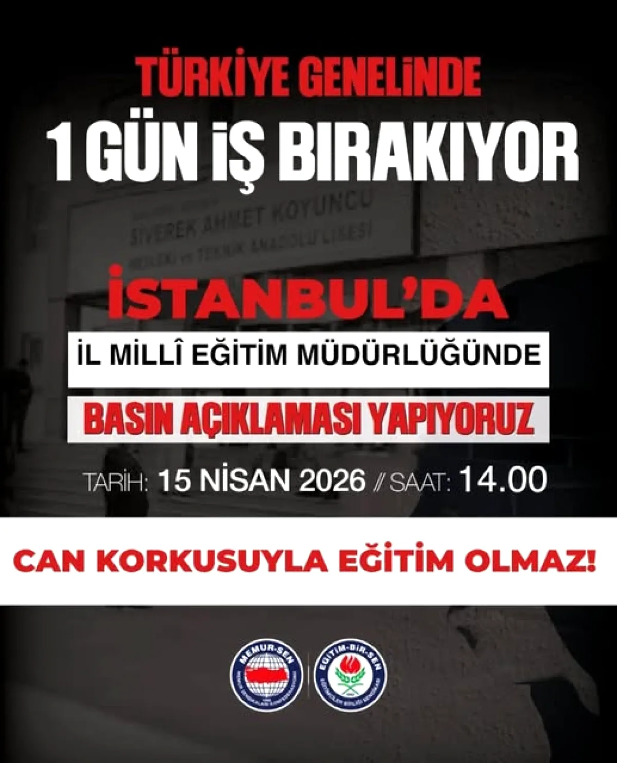 Eğitim-Bir-Sen İstanbul'dan Şiddet Protestosu: "15 Nisan'da İş Bırakıyoruz" Eğitim-Bir-Sen İstanbul'dan Şiddet Protestosu: "15 Nisan'da İş Bırakıyoruz"
