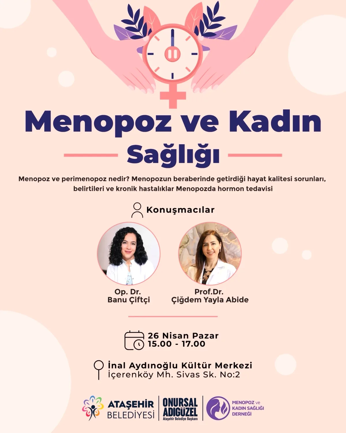 Ataşehir'de Kadın Sağlığı ve Menopoz Semineri: 26 Nisan'da Buluşuyoruz Ataşehir'de Kadın Sağlığı ve Menopoz Semineri: 26 Nisan'da Buluşuyoruz