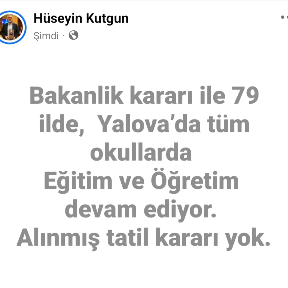 Yalova'da Okullar Tatil Değil: Eğitim-Öğretim Devam Ediyor Yalova'da Okullar Tatil Değil: Eğitim-Öğretim Devam Ediyor