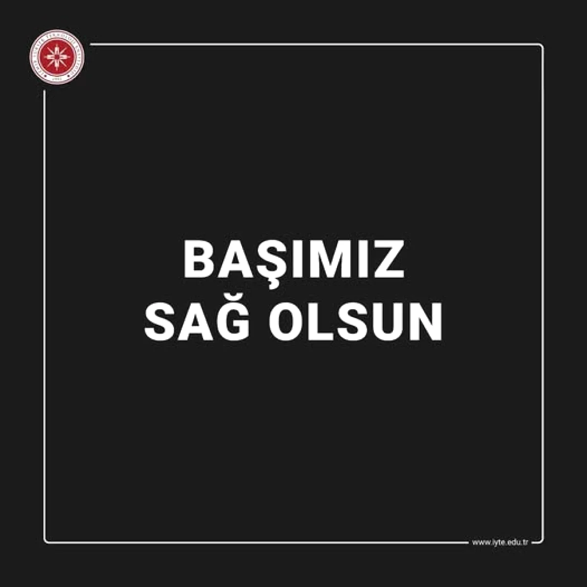 İYTE Rektörü'nden Kahramanmaraş'taki Okul Saldırısına Taziye Mesajı İYTE Rektörü'nden Kahramanmaraş'taki Okul Saldırısına Taziye Mesajı