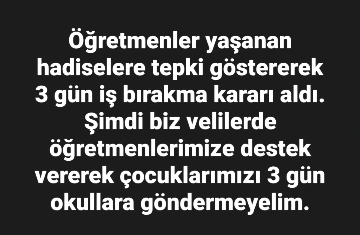 Öğretmenler 3 Günlük İş Bırakma Eylemi Başlattı: Velilere Destek Çağrısı Öğretmenler 3 Günlük İş Bırakma Eylemi Başlattı: Velilere Destek Çağrısı
