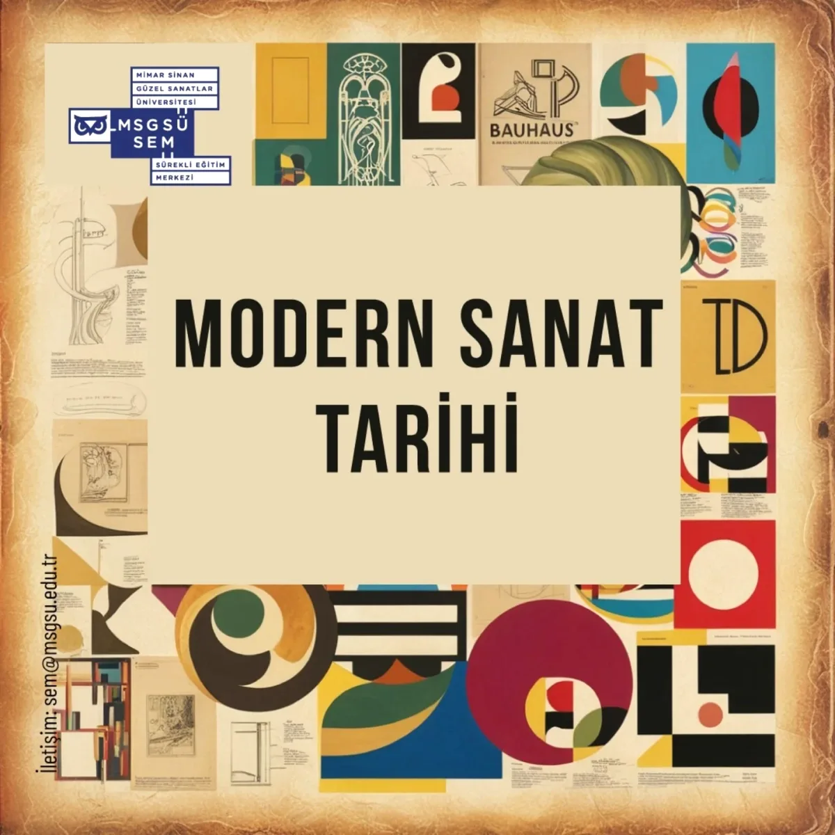 MSGSÜ'den Modern Sanat Dönemi Online Eğitim Programı MSGSÜ'den Modern Sanat Dönemi Online Eğitim Programı