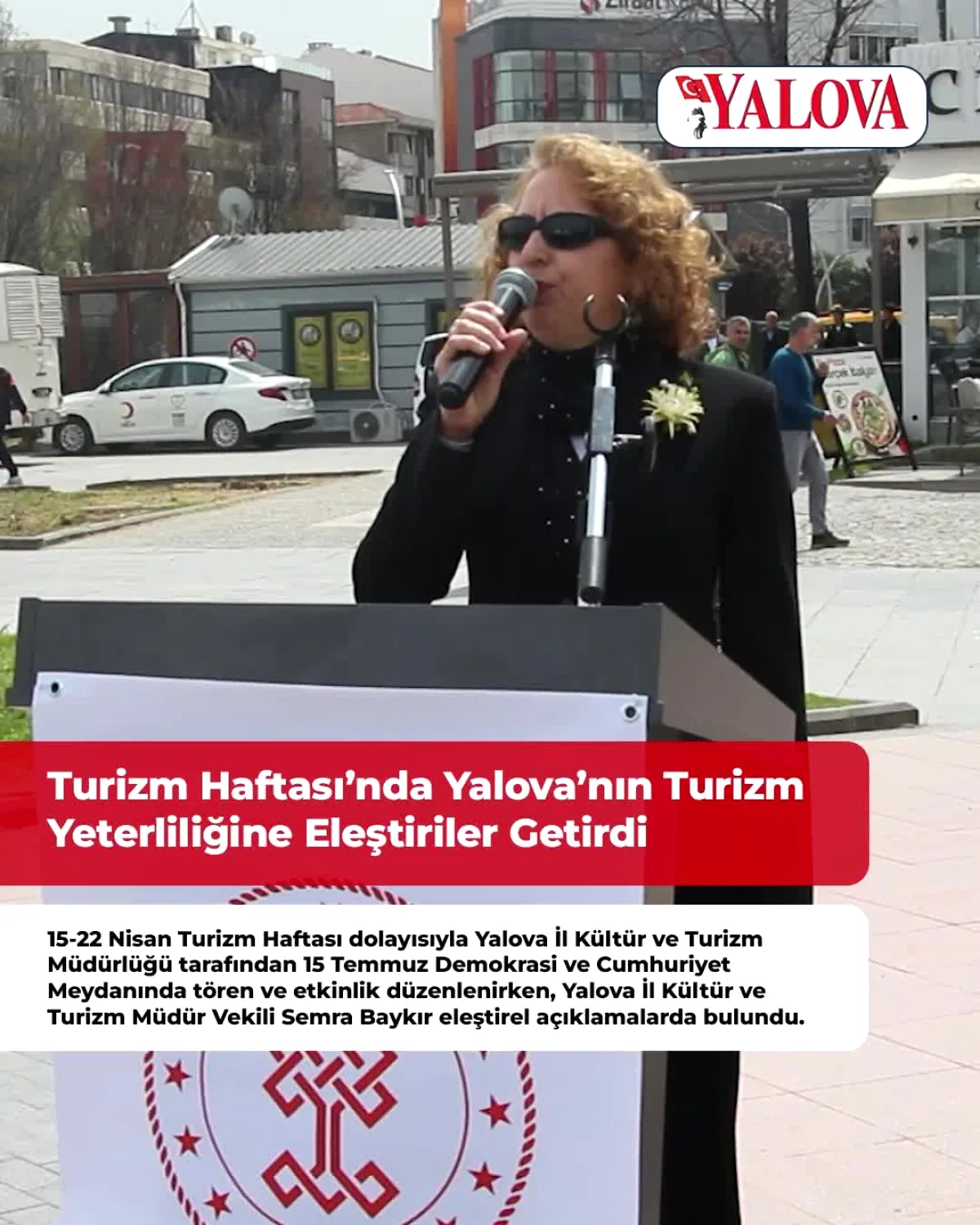 Yalova'da Turizm Haftası'nda Sert Eleştiri: "Turizmde Yeterli Değiliz" Yalova'da Turizm Haftası'nda Sert Eleştiri: "Turizmde Yeterli Değiliz"
