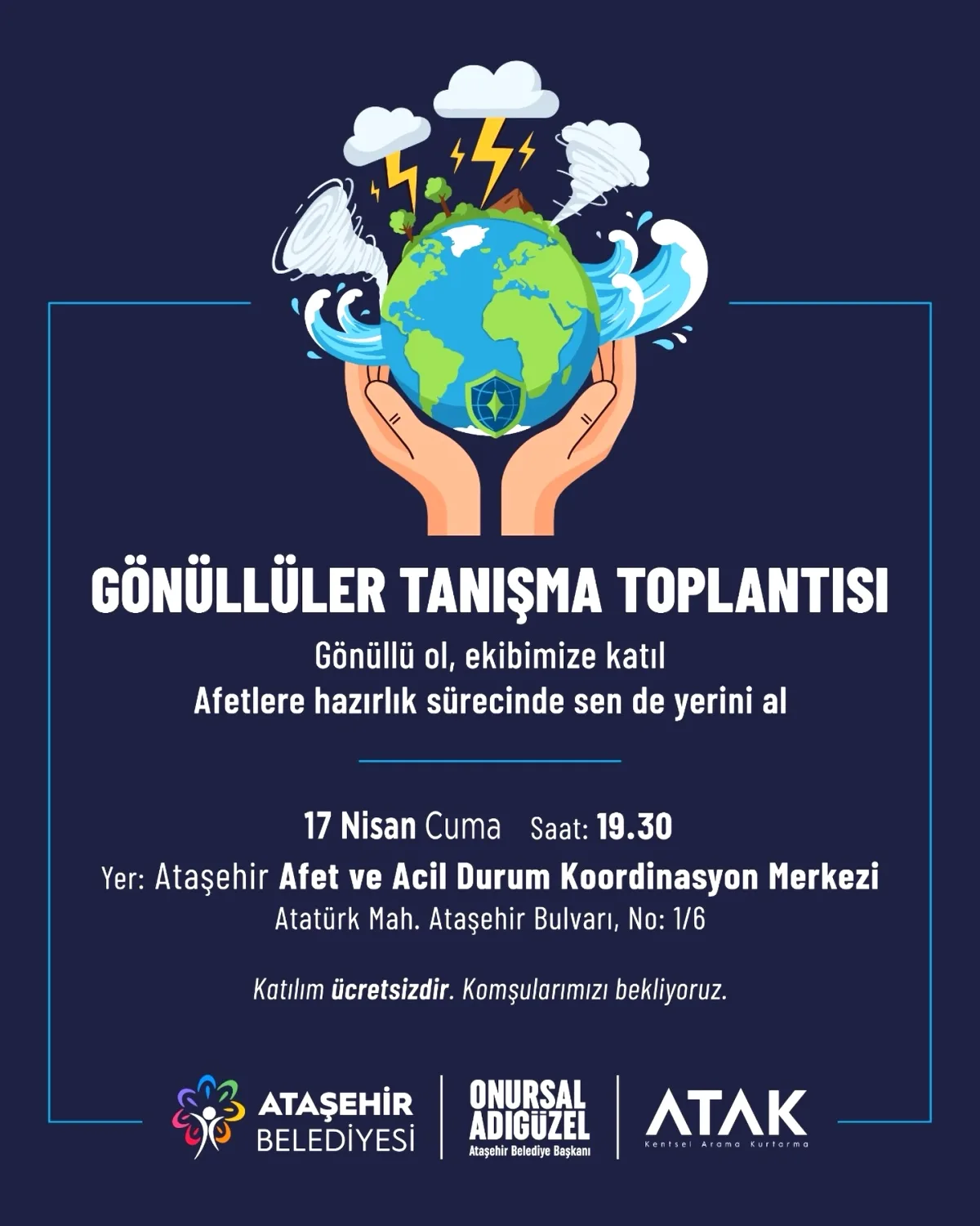 Ataşehir'de Afet Gönüllüleri Tanışma Toplantısı Bu Akşam Ataşehir'de Afet Gönüllüleri Tanışma Toplantısı Bu Akşam