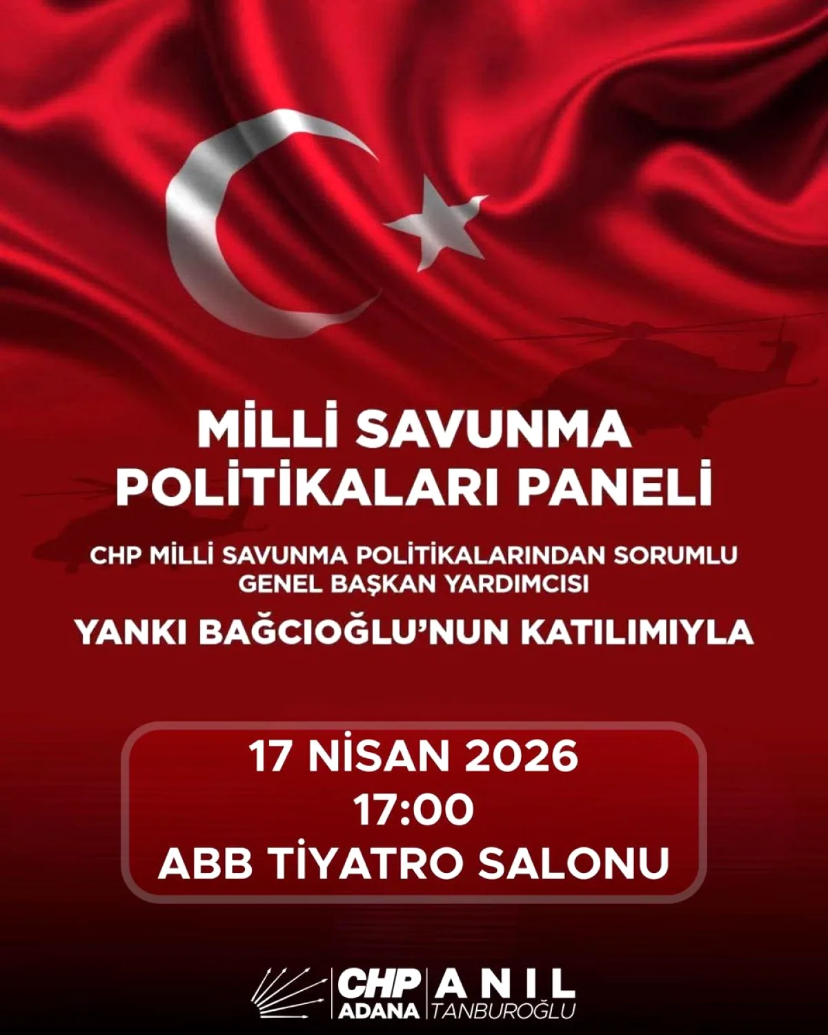 CHP Adana'da Milli Savunma Politikaları Paneli Düzenliyor CHP Adana'da Milli Savunma Politikaları Paneli Düzenliyor