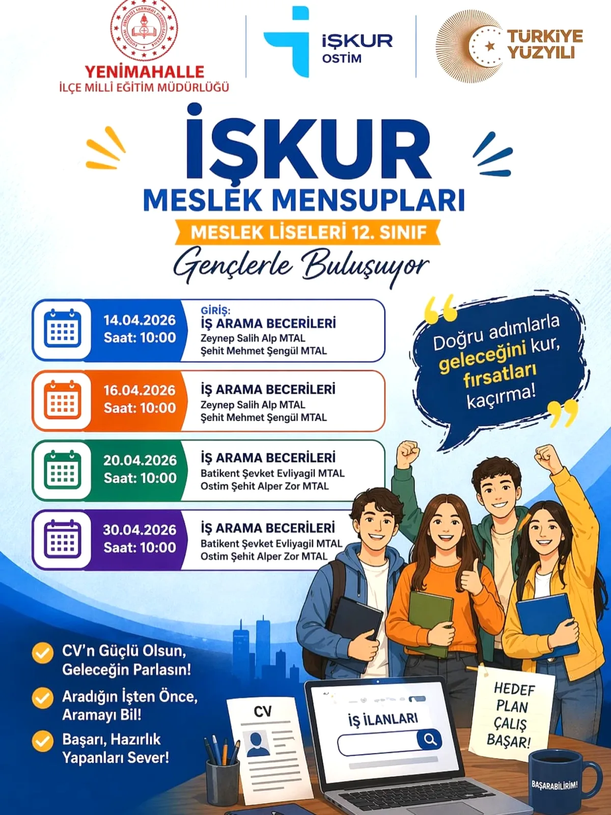 Yenimahalle'de Meslek Lisesi Öğrencilerine İŞKUR'dan Kariyer Eğitimi Yenimahalle'de Meslek Lisesi Öğrencilerine İŞKUR'dan Kariyer Eğitimi
