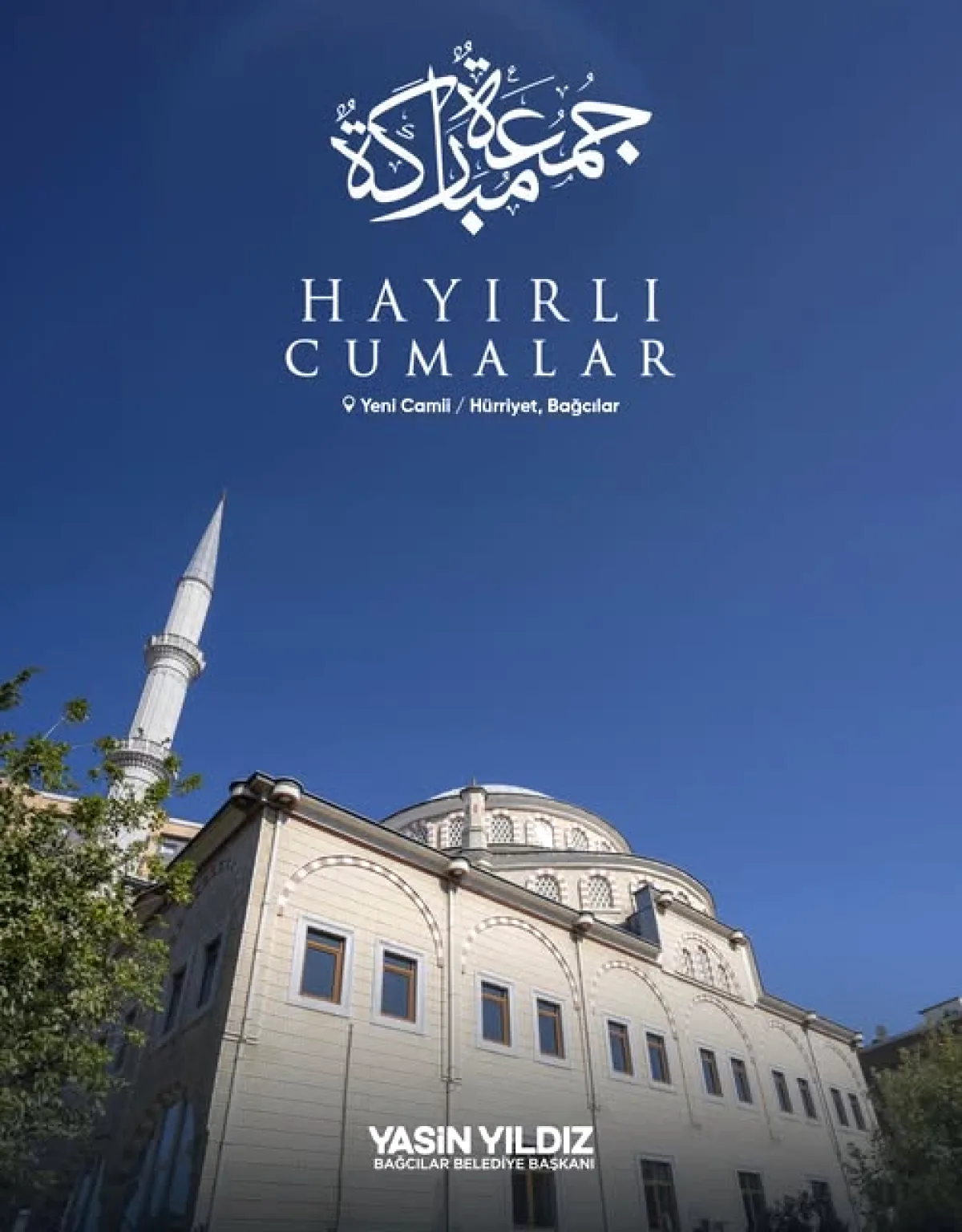 Bağcılar Belediyesi'nden Hayırlı Cumalar Mesajı Bağcılar Belediyesi'nden Hayırlı Cumalar Mesajı