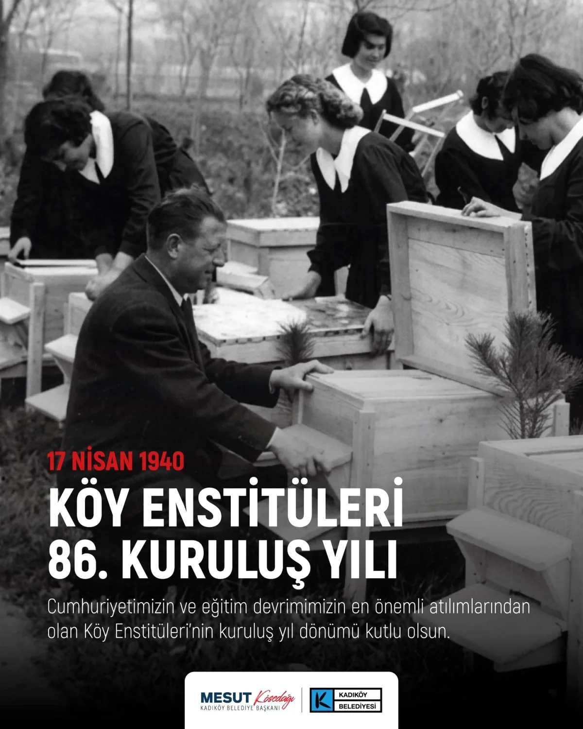 Kadıköy Belediye Başkanı'ndan Köy Enstitüleri Mesajı Kadıköy Belediye Başkanı'ndan Köy Enstitüleri Mesajı
