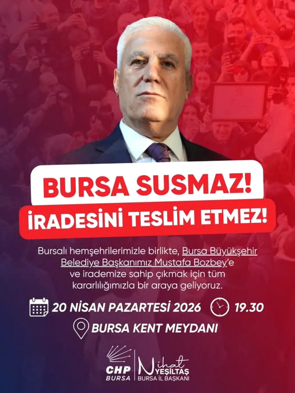 CHP Bursa'dan Kent Meydanı Çağrısı: "Bozbey'in Tutukluluğunu Kabul Etmiyoruz" CHP Bursa'dan Kent Meydanı Çağrısı: "Bozbey'in Tutukluluğunu Kabul Etmiyoruz"