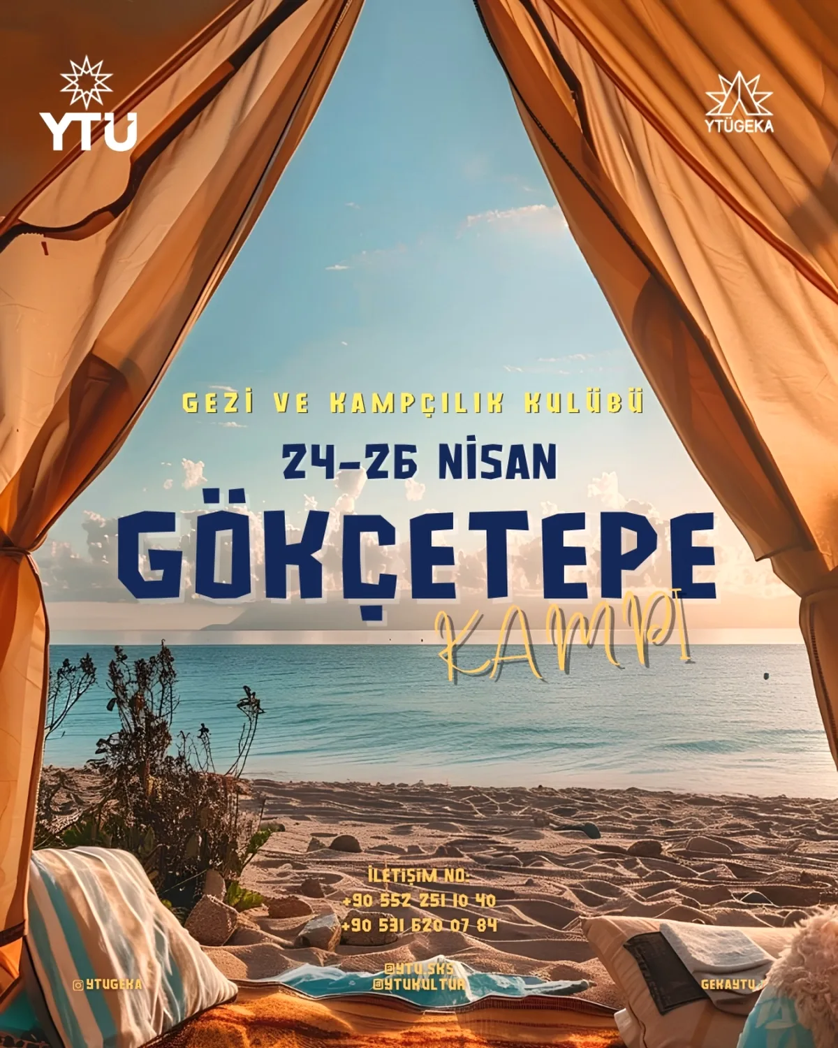 YTÜ Gökçetepe Kamp Etkinliği: 24-26 Nisan YTÜ Gökçetepe Kamp Etkinliği: 24-26 Nisan