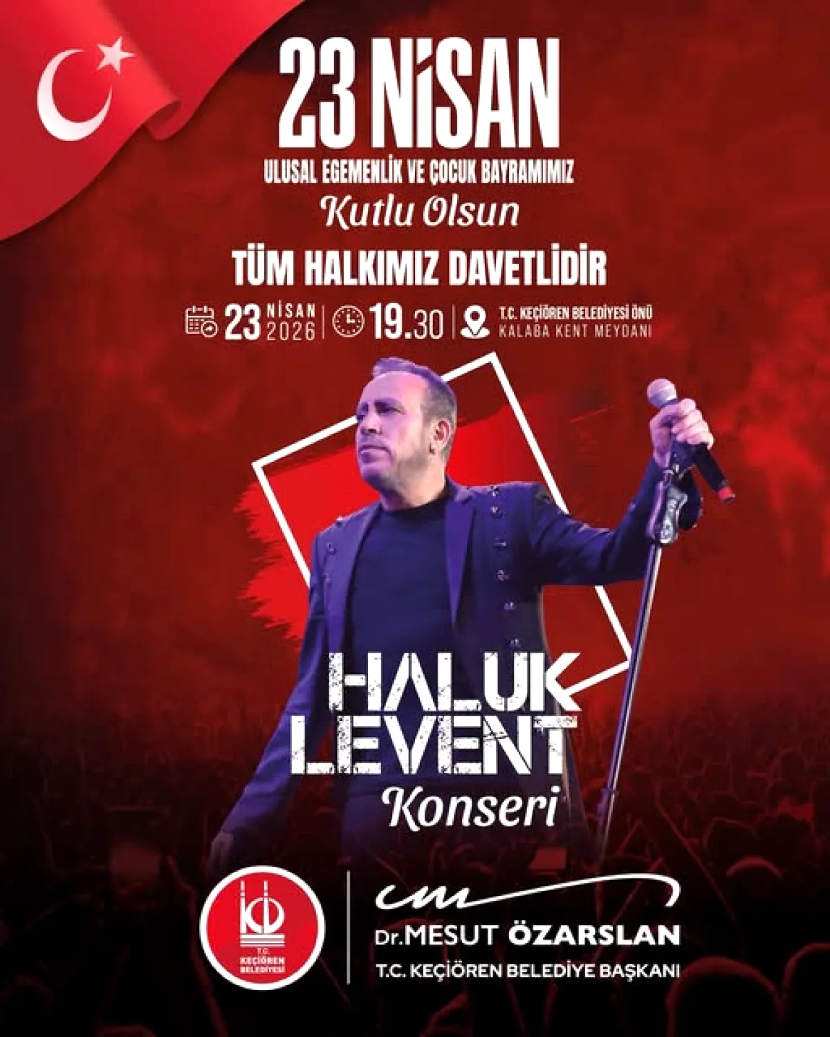 Haluk Levent 23 Nisan'da Keçiören'de Sahne Alacak Haluk Levent 23 Nisan'da Keçiören'de Sahne Alacak