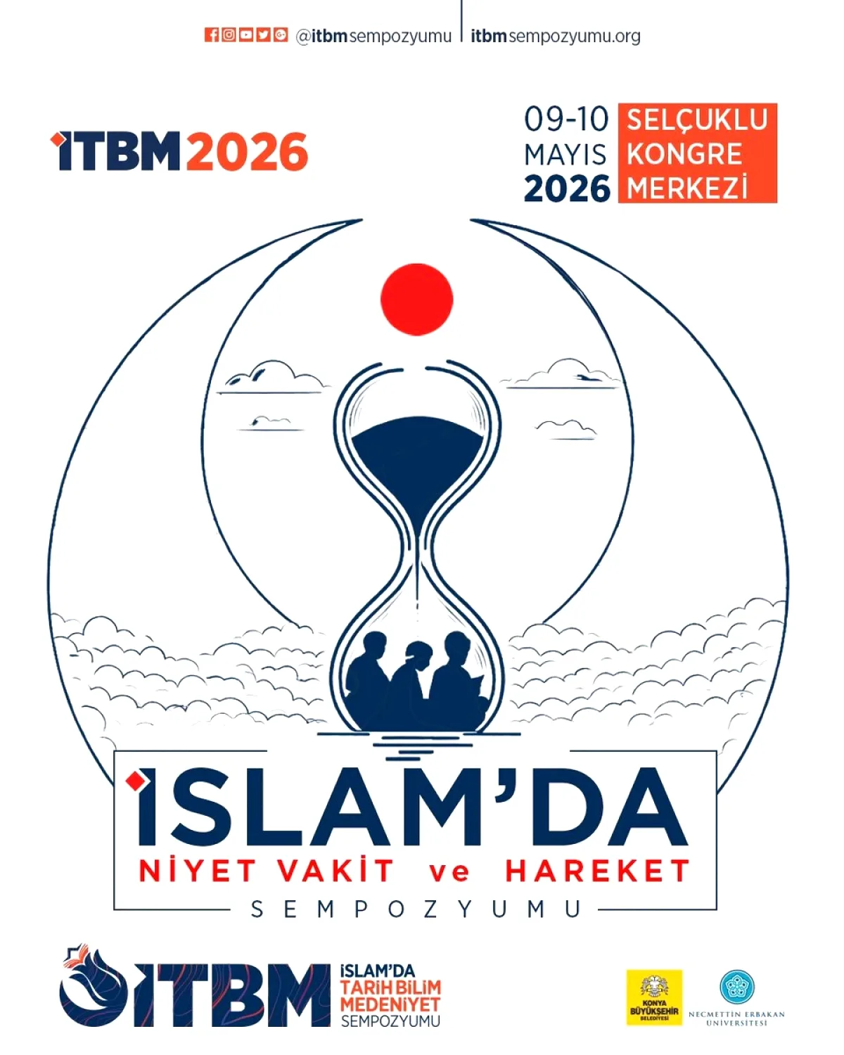 İTBM 2026 Konya'da Başlıyor: İslam, Niyet ve Hareket Sempozyumu İTBM 2026 Konya'da Başlıyor: İslam, Niyet ve Hareket Sempozyumu